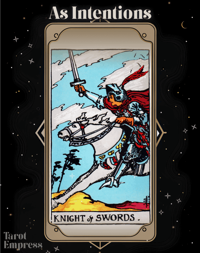 14885dedd2947ec6a94c34b0f6c78461 Knight of Swords as Intentions: Decoding Bold Actions and Clear Motives