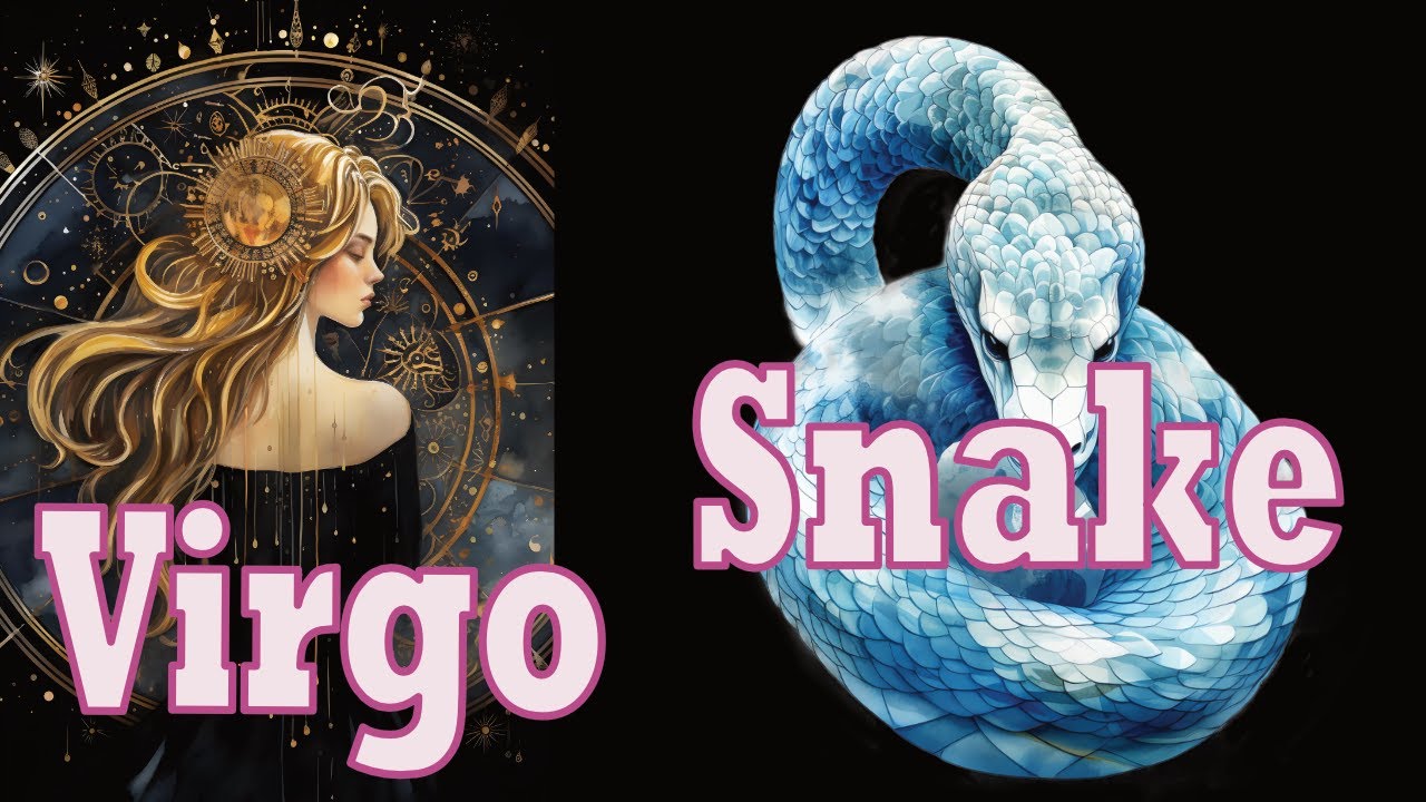 1e9a1df487444bf8b62a25ce3b21471c Virgo Snake Horoscope: Discover the Personality and Fate of This Unique Zodiac Blend