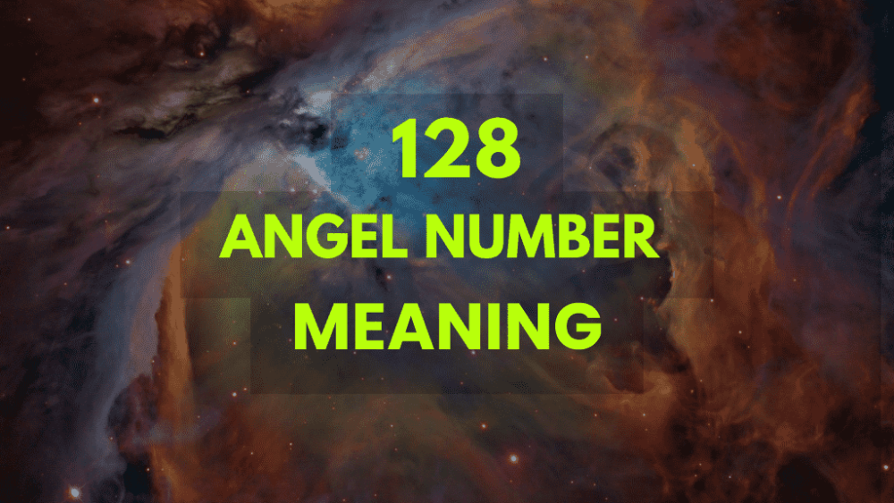 551b1083bf19d6dd4dc8f4047d7d45c6 What Does Angel Number 128 Mean? Uncover the Hidden Messages and Spiritual Guidance