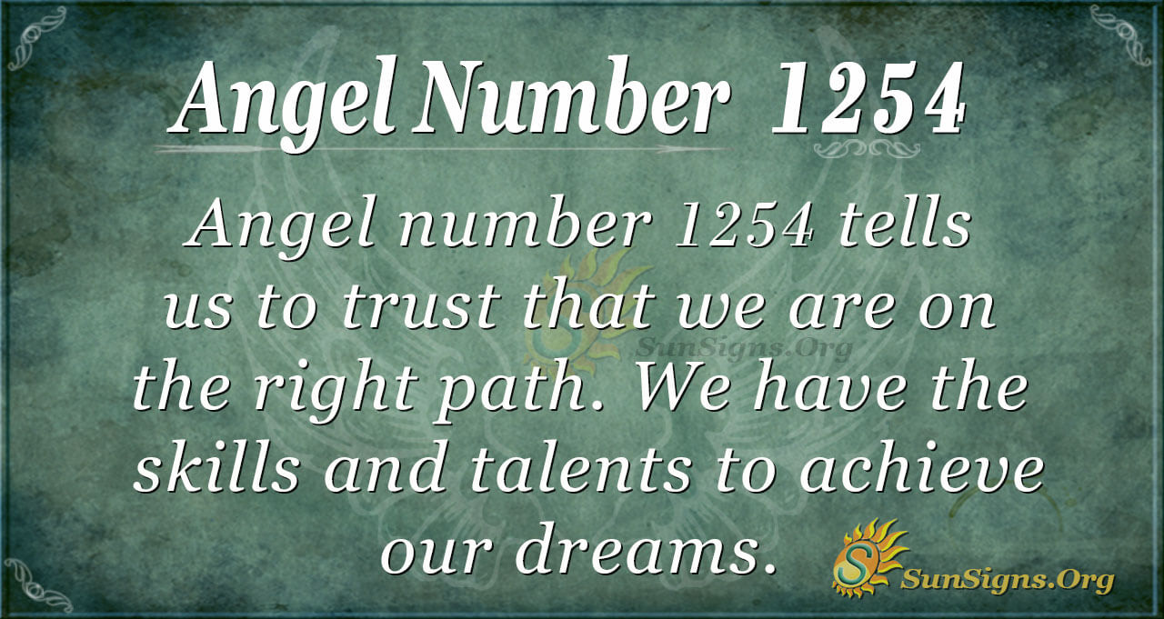 c6f349a66bfa0463ae62ccb615de95a3 1254 Angel Number: Meaning and Significance in Your Life