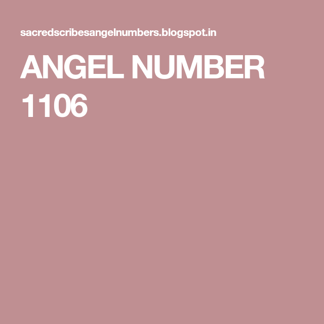 ef2f8d3a6a04caa32a43708f02c2b8e2 1106 Angel Number: Meaning and Symbolism in Your Life