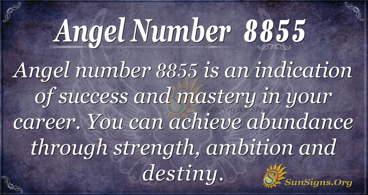 f06a7467e163e421e62d832a8bb79950 Unlocking the Secrets of 8855 Angel Number: Guidance and Meaning