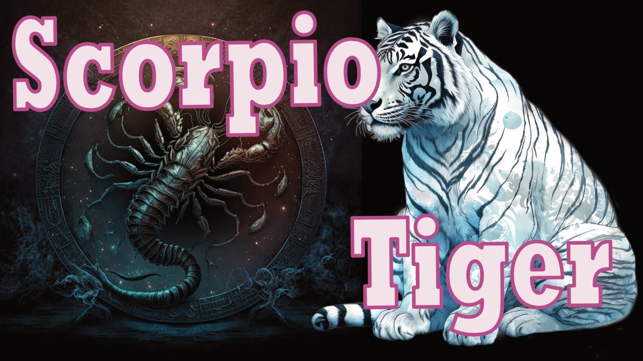 86758c00ae034e2641aff0b319b45f67 Scorpio Tiger Personality: Traits, Love, and Compatibility